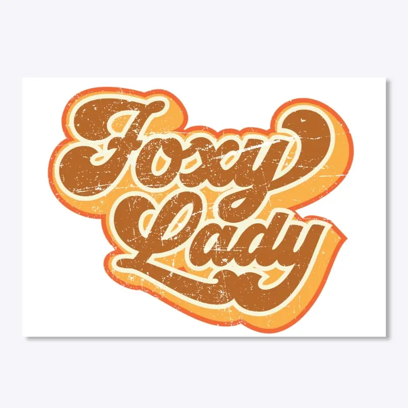 Are you a Foxy Lady?