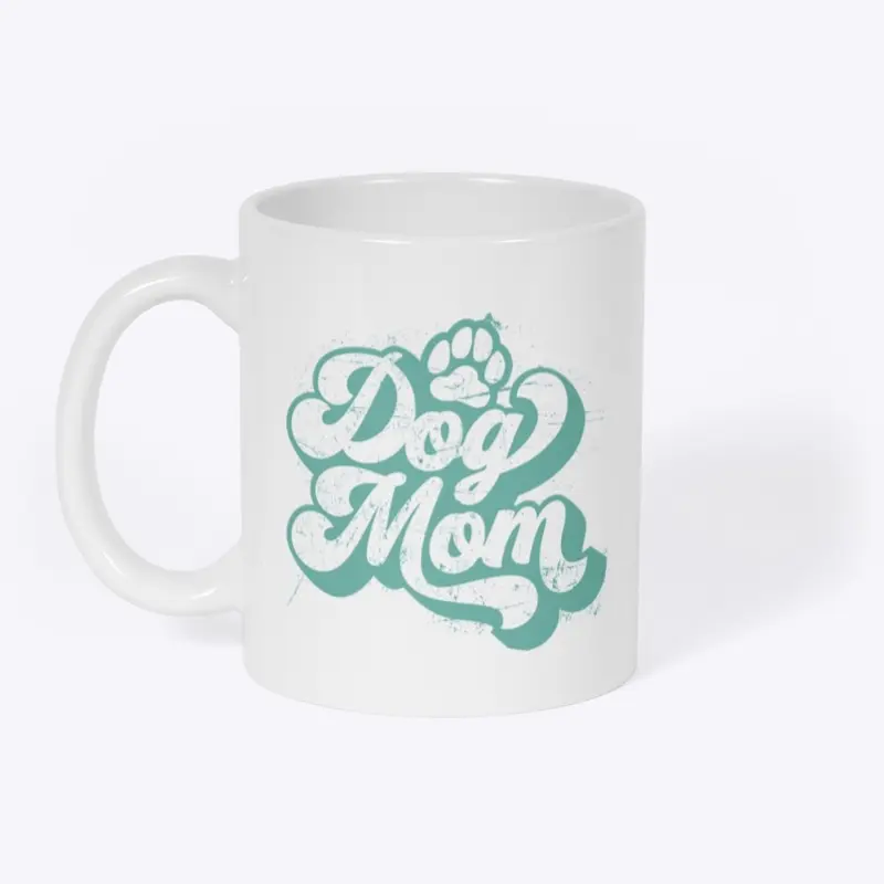 Are you a Dog Mom?